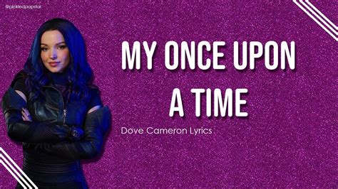 dove cameron my once upon a time